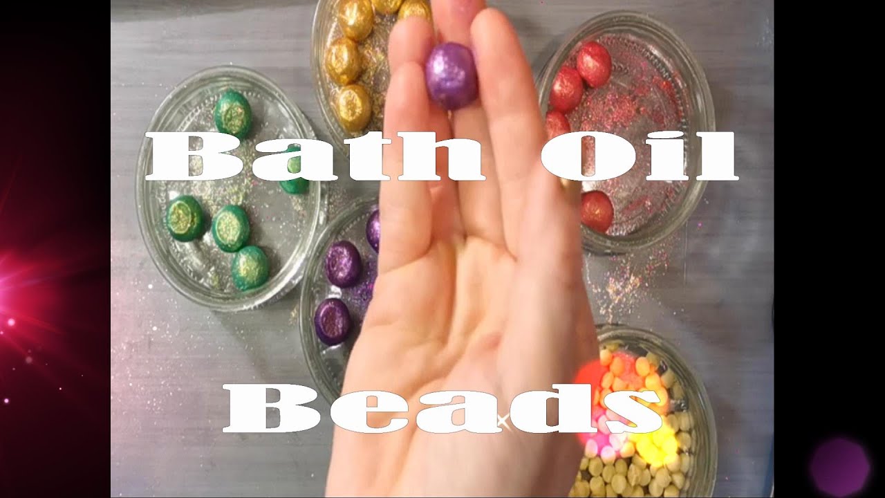 How To Make Bath Oil Beads