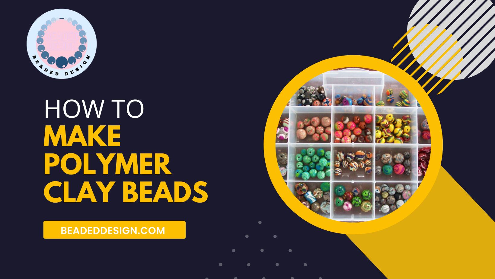 How to Make Polymer Clay Beads Beaded Design