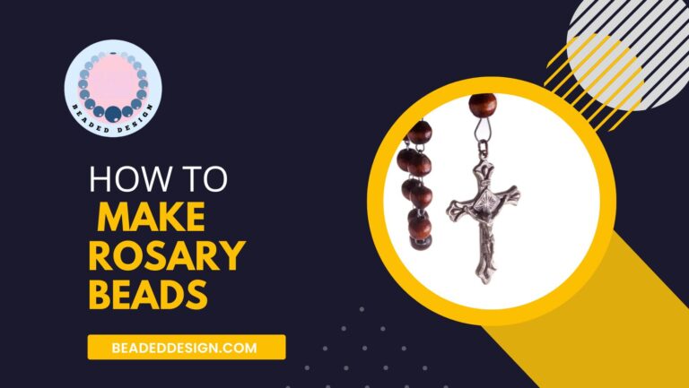 How to Make Rosary Beads