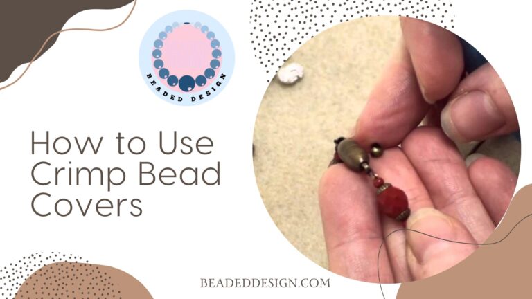 How to Use Crimp Bead Covers