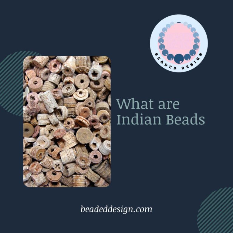 What are Indian Beads