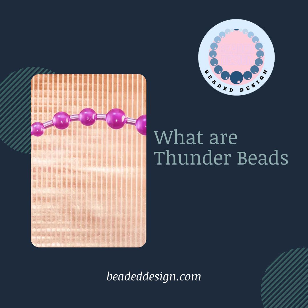 What are Thunder Beads Beaded Design